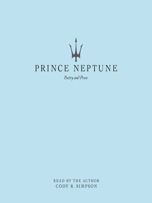 Title details for Prince Neptune by Cody R. Simpson - Wait list